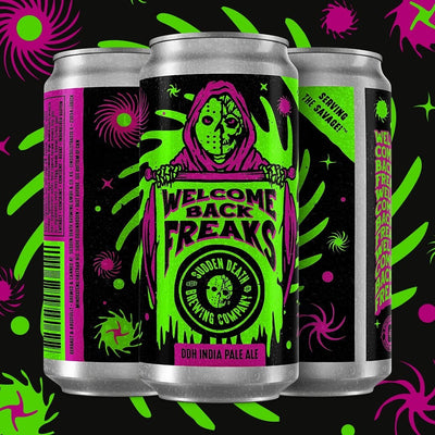Sudden Death Brewing - Welcome Back Freaks (2024) - DDH IPA - Citra Dynaboost, T90 & HyberBoost, Mosaic T90 & Cryo, Riwaka T90